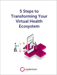 K Asset Cover - 5 Steps to Transforming Your Virtual Health Ecosystem.png