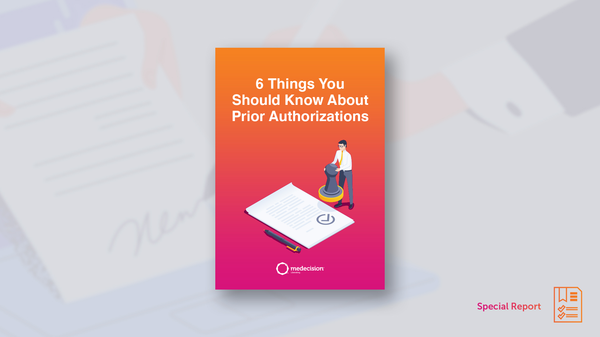 6 Things You Should Know About Prior Authorizations